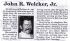 Welcker, John Raymong Jr.